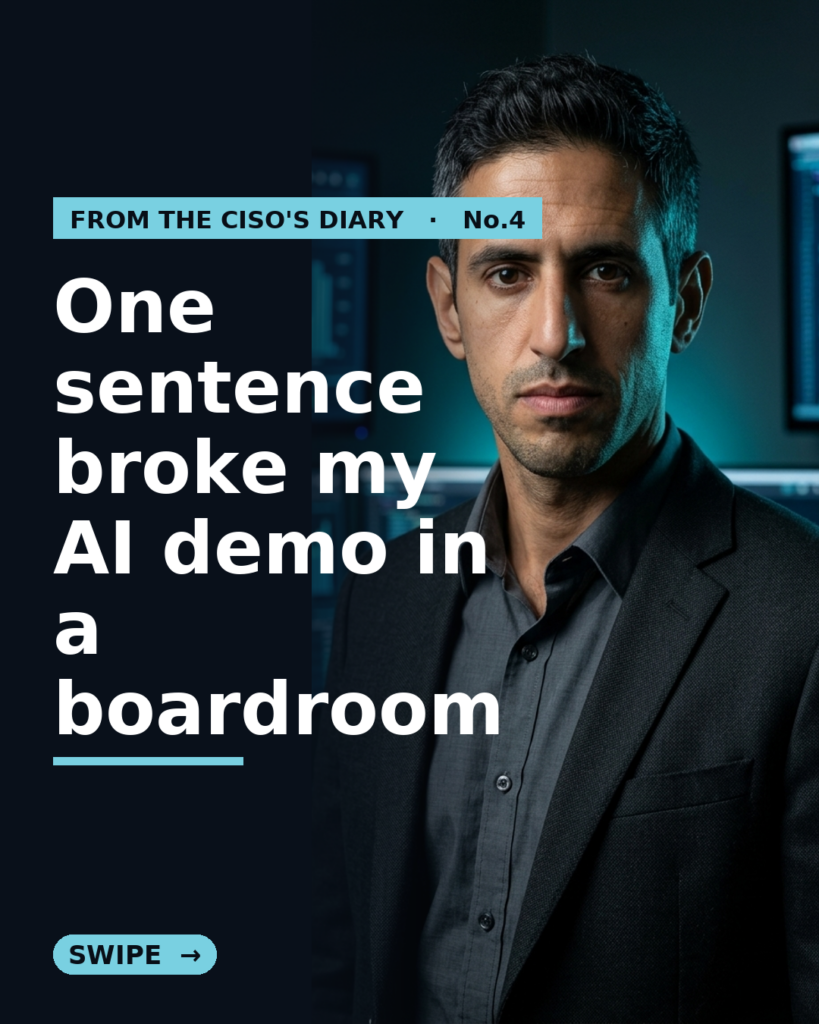 From the CISO's Diary #4: The Intern With Root Access — Why Your AI Agent Is the Next Insider Threat
